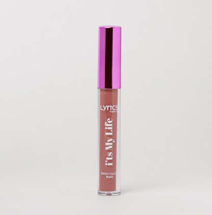 Batom Líquido Coleção It´s My Life - Lyrics