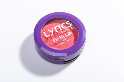 Blush Coleção It´s My Life - Lyrics