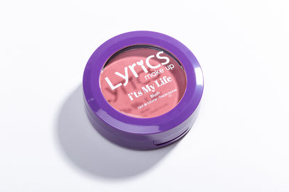 Blush Coleção It´s My Life - Lyrics